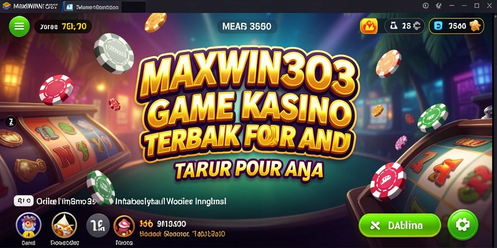 Gameplay kasino yang menarik dan seru di MAXWIN303.